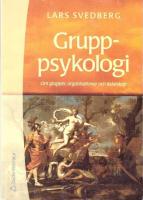 Gruppsykologi : om grupper, organisationer och ledarskap