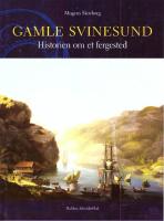 Gamle Svinesund - Historien om et fergsted