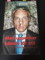 Med uppenbar k&auml;nsla f&ouml;r stil - [ett reportage om manlighet]