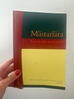 M&auml;starl&auml;ra - l&auml;rande som social praxis