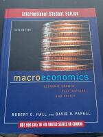 Macroeconomics : Economic growth, fluctuations, and policy