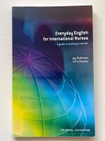 Everyday English for International Nurses : A Guide to Working in the UK