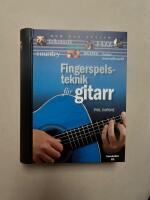 Fingerspelsteknik f&ouml;r gitarr : [Hur man spelar folkmusik, jazz, country, rock, blues, latinamerikansk]
