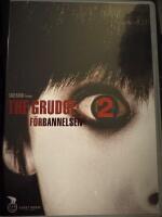 The grudge 2- F&ouml;rbannelsen