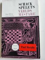Schackspelets v&auml;rldsm&auml;stare Paul Morphy