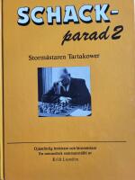 Schack-parad 2 Storm&auml;staren Tartakower