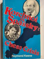 Korchnoi vs. Spassky Chess Crisis