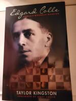 Edgard Colle - Caissa's wounded warrior