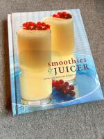 Smoothies & juicer : L&auml;ckra recept som frestar  och inspirerar