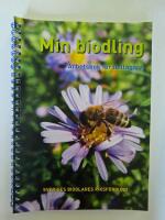 Min biodling : arbetsbok f&ouml;r deltagare