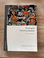 Strategisk kommunikation : En introduktion