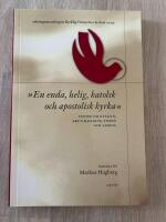 "En enda, helig, katolsk och apostolisk kyrka" : Texter om kyrkan, aKF:s kallelse, vision och arbete