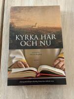 Kyrka h&auml;r och nu