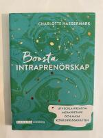 Boosta intrapren&ouml;rskap : utveckla kreativa medarbetare