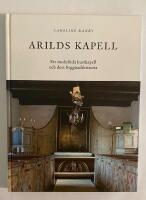 Arilds kapell : Ett medeltida kustkapell och dess byggnadshistoria