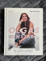 Olgas omstart : Mat, tr&auml;ning och hormoner n&auml;r kroppen f&ouml;r&auml;ndras