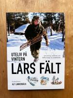 Uteliv p&aring; vintern : [utrustning, s&auml;kerhet och fj&auml;llkunskap f&ouml;r vinterturen]