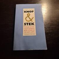 Knop och stek : [75 knopar och stek, nya och varianter av gamla, ordnade i ett nytt logiskt system]