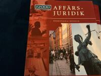 J2000 aff&auml;rsjuridik : Juridik i praktiken. Kommentarer och l&ouml;sningar