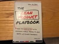 The Lean Product Playbook: How to Innovate with Minimum Viable Products and