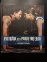 Partr&auml;na med Paolo Roberto : [8 hemtr&auml;ningsprogram]
