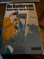 Statsr&aring;det klarar krisen : detektivroman