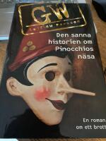 Den sanna historien om Pinocchios n&auml;sa : En roman om ett brott