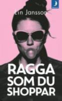 Ragga som du shoppar