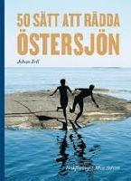 50 s&auml;tt att r&auml;dda &Ouml;stersj&ouml;n