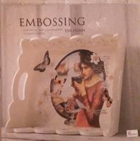 Embossing : dekorera med sp&auml;nnande st&auml;mpelteknik