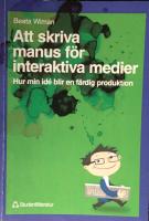 Att skriva manus f&ouml;r interaktiva medier