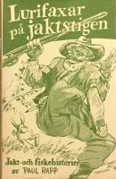 Lurifaxar p&aring; jaktstigen