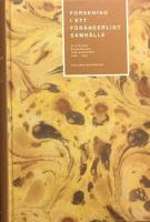 Forskning i ett f&ouml;r&auml;nderligt samh&auml;lle : Stiftelsen Riksbankens jubileumsfond 1965-1990