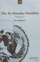 The Fu Manchu Omnibus - Volume 3