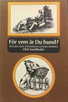 F&ouml;r vem &auml;r du hund?