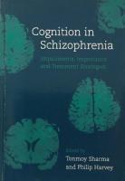 Cognition in schizophrenia : impairments, importance, and treatment strategies