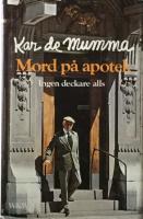 Mord p&aring; apotek : ingen deckare alls