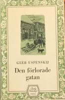 Den f&ouml;rlorade gatan