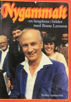 Nygammalt - en l&aring;ngdans i bilder