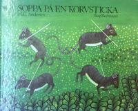 Soppa p&aring; en korvsticka