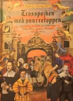 Trosspojken med snurretoppen : ber&auml;ttelser om 1500- och 1600-talen
