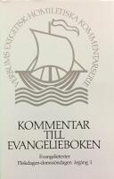 Kommentar till Evangelieboken - p&aring;skdagen-doms&ouml;ndagen