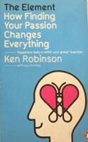 The element : how finding your passion changes everything