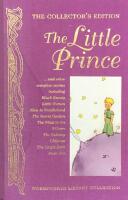 The Little Prince and other complete stories - The collectors edition