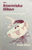 Den kosmiska l&ouml;ken : kvarkar och universums natur