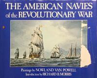 The American Navies of the Revolutionary War