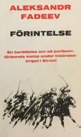 F&ouml;rintelse : [en ber&auml;ttelse om ett partisanf&ouml;rbands kamp under inb&ouml;rdeskriget i Sovjet]
