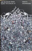Jag blickar &ouml;ver huvet p&aring; Stalin ut
