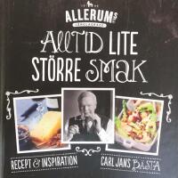 Alltid lite st&ouml;rre smak : [recept & inspiration : Carl Jans b&auml;sta]
