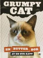 Grumpy Cat : en butter bok av en sur katt
